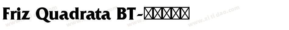 Friz Quadrata BT字体转换